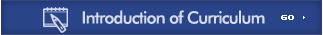 Introdcution of Curriculum
